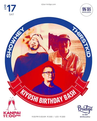 SHOWHEY, ThirstKid & KIYOSHI