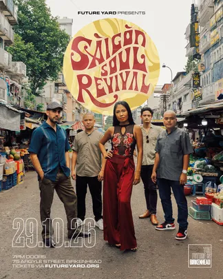 Future Yard presents Saigon Soul Revival