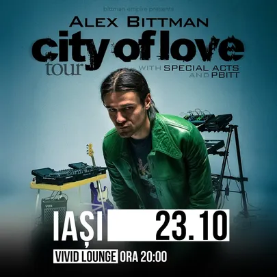 Alex Bittman - City of Love Tour: Iasi