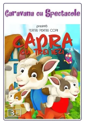 Capra cu trei iezi - teatru interactiv pentru copii @ Restaurant Hanu’ lui Manuc