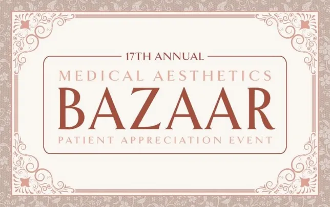 17th Annual Medical Aesthetics Bazaar Social Event