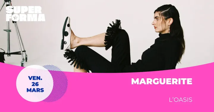 Marguerite | L'Oasis • Le Mans