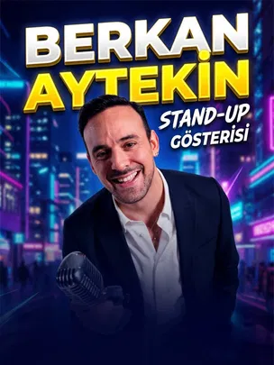 Berkan Aytekin Tek Kişilik Stand Up