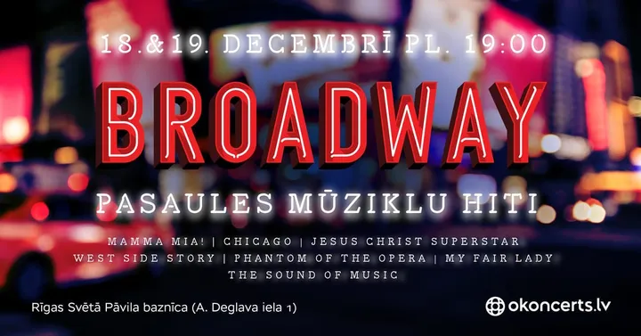 BROADWAY – Hits from the World’s Greatest Musicals | 18.12.26 (7:00 PM)