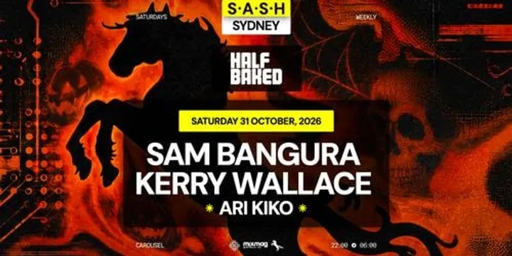 ★ S.A.S.H Sydney ★ Sam Bangura ★ Saturday 31st  October ★