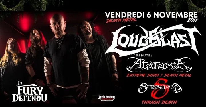 Loudblast / Ataraxie / Stronghold