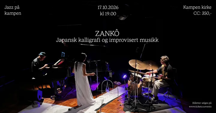Jazz på Kampen: ZANKÔ - Japansk kalligrafi og improvisert musikk Ft. Jon Balke