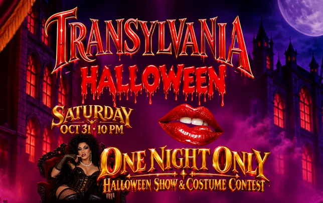Transylvania Halloween Night: Drag Show & Costume Contest