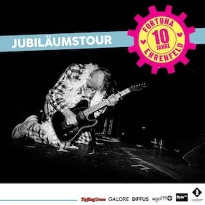 Fortuna Ehrenfeld - Jubiläumstour - 10 Jahre Fortuna
