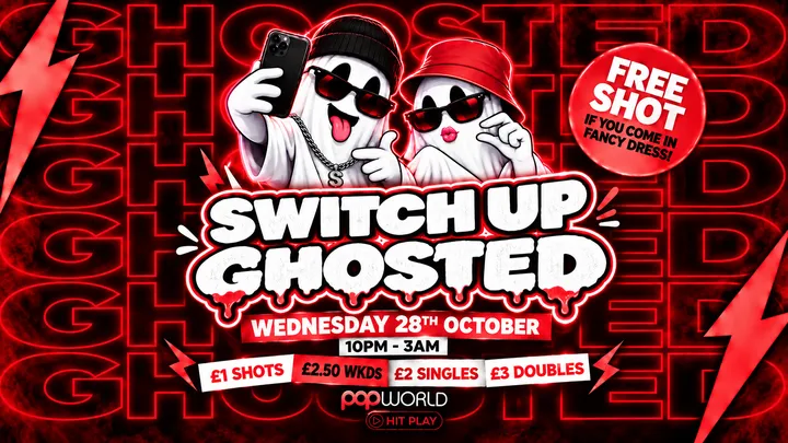 SWITCH UP GHOSTED