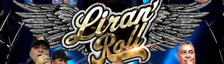 LIRAN ROLL, LA CHANGA VIRTUALMENTE EN PANTALLAS & MAS EN ROCCAPULCO SUPPER CLUB