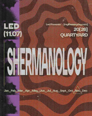 LED presents Shermanology