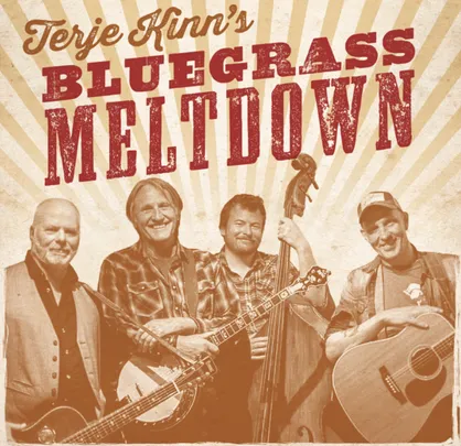 Bluegrassaften: Terje Kinn´s Bluegrass Meltdown + JAM