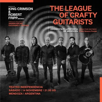 THE LEAGUE OF CRAFTY GUITARISTS MUSICA DE ROBERT FRIPP KING CRIMSON & GUITAR CRAFT Junto a la OFM