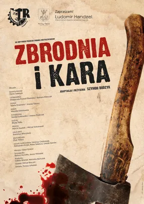 „Zbrodnia i kara” Teatr Robotniczy