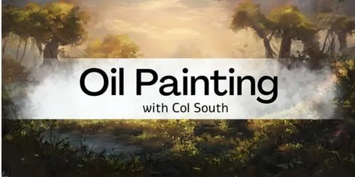 Oil Painting with Col South - (8 weeks) 26T4