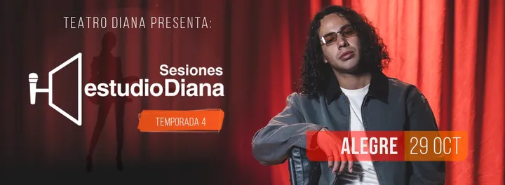 Sesiones Estudio Diana Temporada 4: ALEGRE