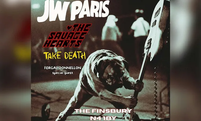 JW Paris + The Savage Hearts & Take Death
