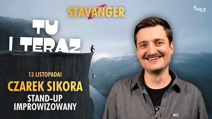 POLSKI STAND-UP W STAVANGER! Czarek Sikora w programie: ‚Tu i Teraz’.