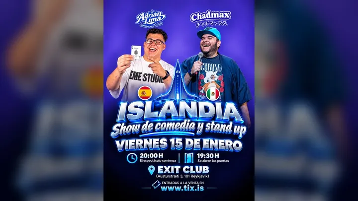 Mexíkó og Spánn á Íslandi: Chadmax & Adrián Lima – Grín- og töfrasýning á spænsku
