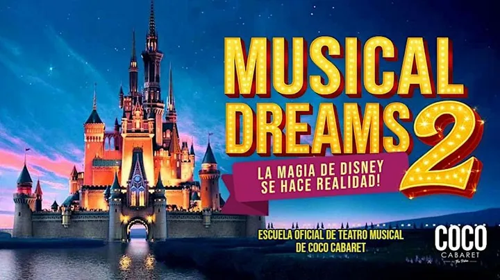 Musical Dreams 2: La Magia de Disney Se Hace Realidad!