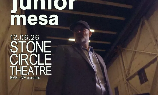 Junior Mesa [NIGHT 2 - SOLD OUT]