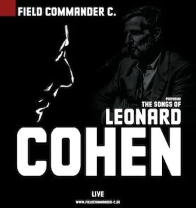 Field Commander C. - The Songs of Leonard Cohen - Early works - the roots of Hallelujah