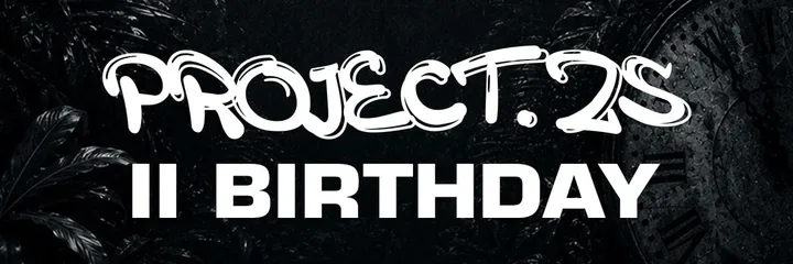 PROJECT.ZS II BIRTHDAY