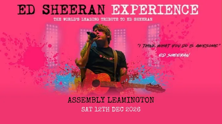 ED SHEERNAN EXPERIENCE 12/12/26