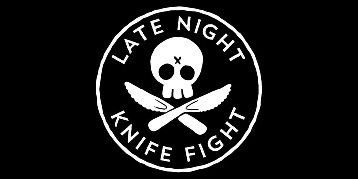 Late Night Knife Fight - October