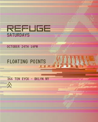 Refuge Saturday: Floating Points