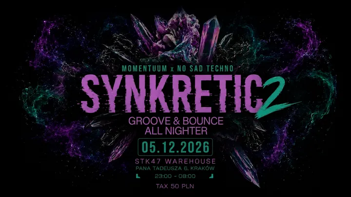 MOMENTUUM x NO SAD TECHNO: SYNKRETIC 2