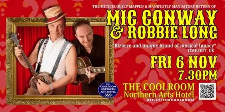 Mic Conway & Robbie Long: The Return
