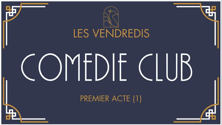 Vendredi Comédie Club 19h