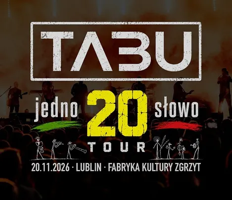 Koncert TABU - Lublin / Fabryka Kultury Zgrzyt