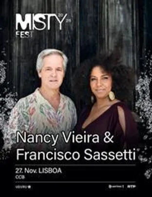 NANCY VIEIRA & FRANCISCO SASSETTI | MISTY FEST
