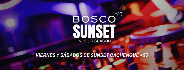 SÁBADO CACHENGUE BY BOSCO SUNSET 31/10