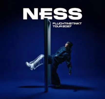 NESS - Fluchtinstinkt Tour 2027