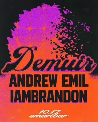 Demuir - Andrew Emil - iamBrandon