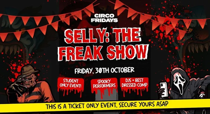 SELLY: THE FREAK SHOW 🤡 {30/10}