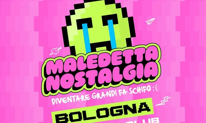 Maledetta Nostalgia