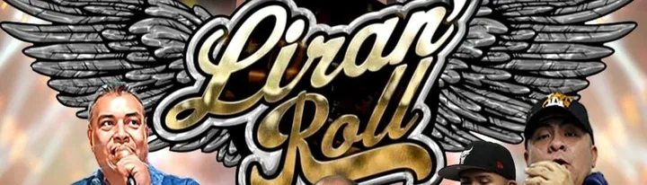 LIRAN ROLL, LA CHANGA VIRTUALMENTE EN PANTALLAS & MAS EN LEONARDOS