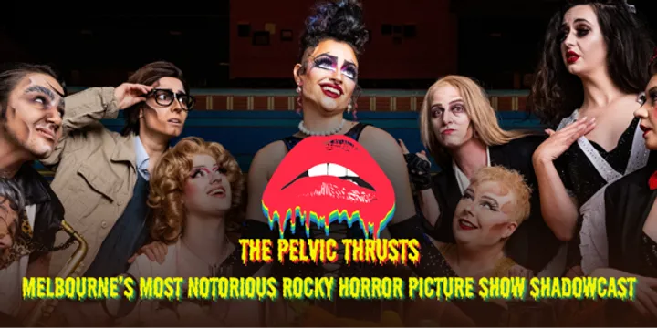The Rocky Horror Picture Show with The Pelvic Thrusts