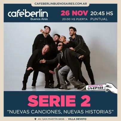 Serie 2 en Café Berlín