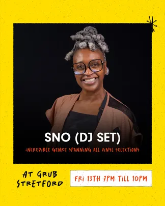 GRUB Stretford: SNO (DJ Set)