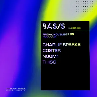 BASIS/ Charlie Sparks/ Coster/ N00M1/ THISO