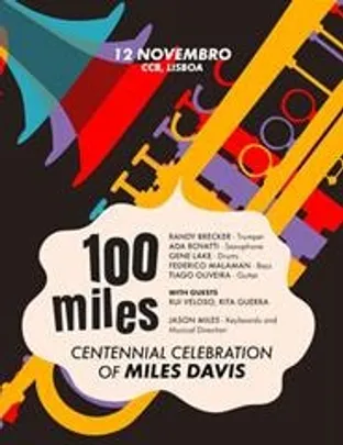 100 MILES - CENTENNIAL CELEBRATION OF MILES DAVIS