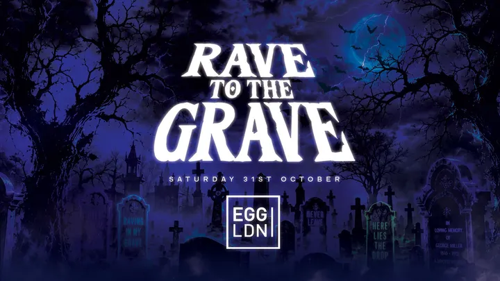 Rave To The Grave