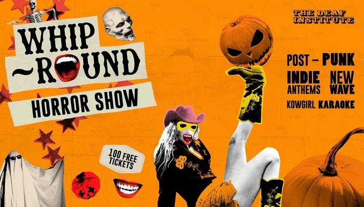 Whip-Round HALLOWEEN HORRORSHOW👻 HALLOWEEN SPECIAL | THURSDAYS AT DEAF | INDIE CLASSICS, POST-PUNK, NEW WAVE + MORE