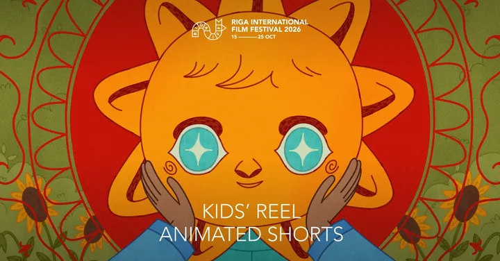 RIGA IFF: KIDS' REEL Animācijas īsfilmas